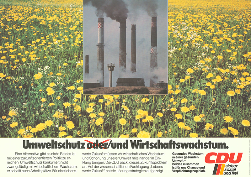 CDU Plakat mit der Aufschrift "Umweltschutz und Wirtschaftswachstum"