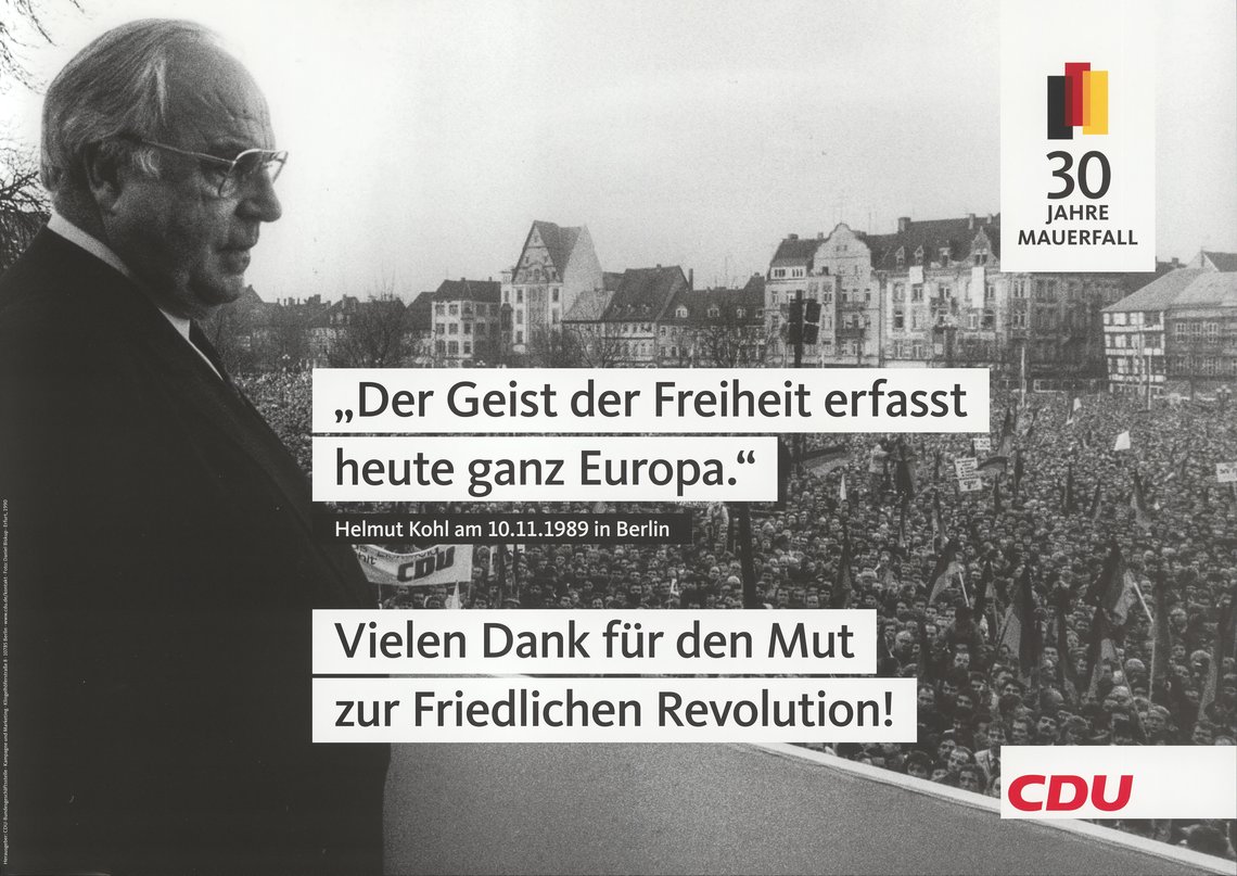 CDU Plakat mit der Aufschrift "Der Geist der Freiheit erfasst heute ganz Europa. Vielen Dank für den Mut zur Friedlichen Revolution!"